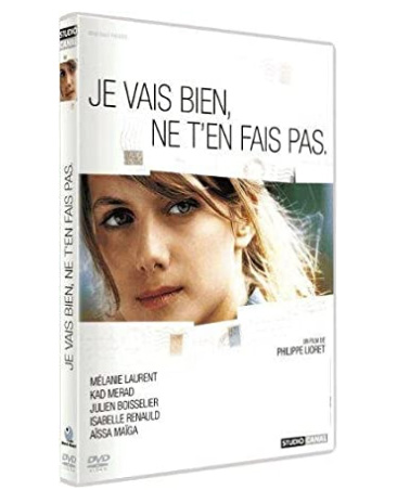 Je vais bien, ne t'en fais pas