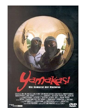 Yamakasi, Les samourais des temps modernes