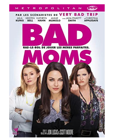 Bad Moms