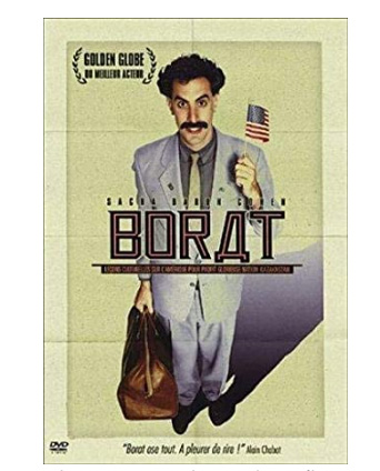 Borat, leçons culturelles sur l'Amérique au profit glorieuse nation Kazakhstan