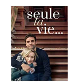 Seule La Vie