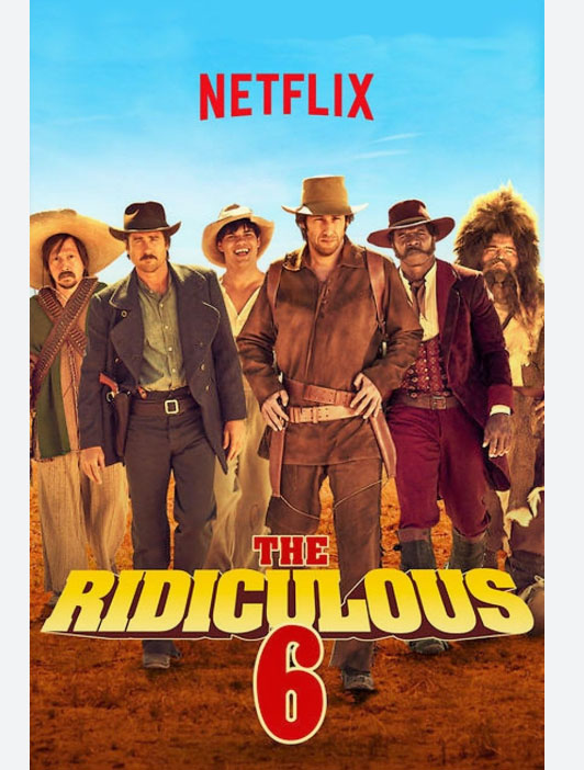 The Ridiculous 6