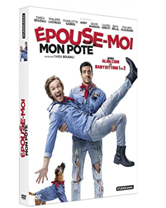 Epouse-moi mon pote