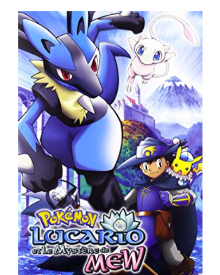 Pokémon: Lucario et le Mystère de Mew