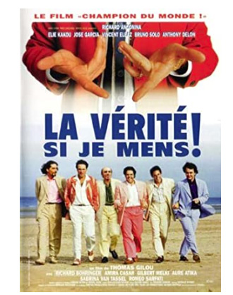 La Vérité si je mens 1