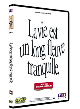 La Vie Est Un Long Fleuve Tranquille