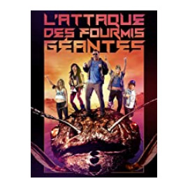 L’attaque des fourmis géantes