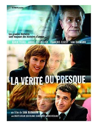 La vérité ou presque