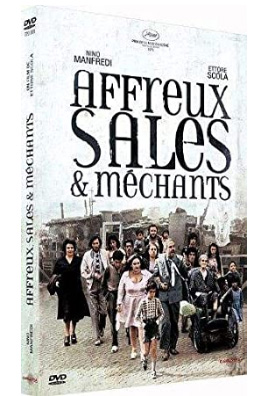 Affreux, sales et méchants