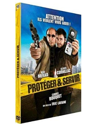 Protéger et Servir