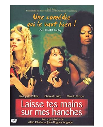Laisse tes mains sur mes hanches