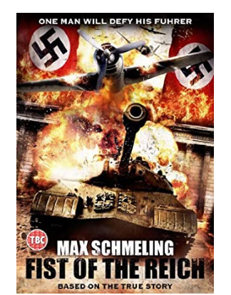 Max Schmelling, Fist of the Reich
