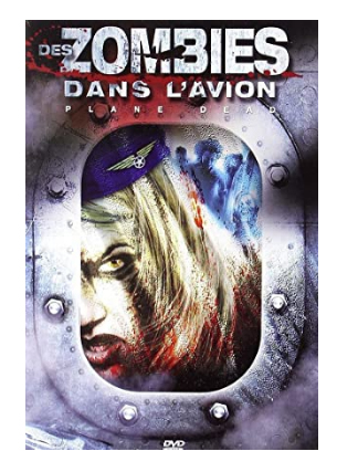 Des zombies dans l'avion