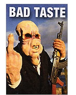 Bad Taste