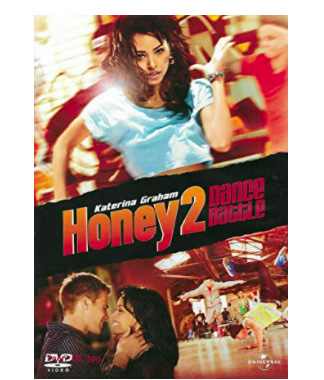 Honey 2 - Dance Battle