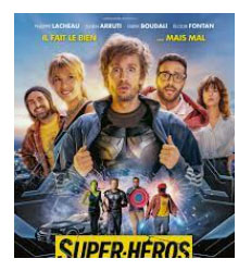 Super-Héros Malgré Lui