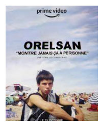 Orelsan: Montre Jamais Ça À Personne