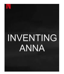 Inventing Anna