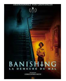 Banishing: La Demeure Du Mal