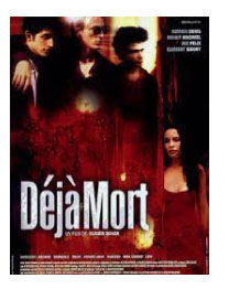 Déjà mort