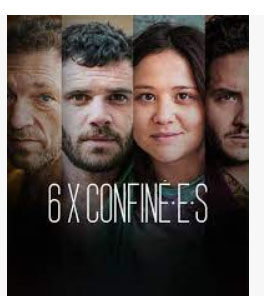 6 Fois Confiné.E.S