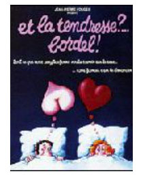 Et La Tendresse, Bordel !