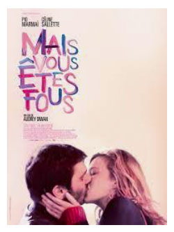 Mais Vous Êtes Fous