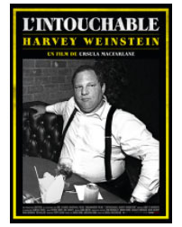 L'intouchable Harvey Weinstein