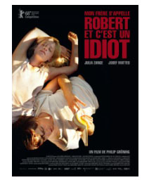 Mon Frère S'appelle Robert Et C'est Un Idiot