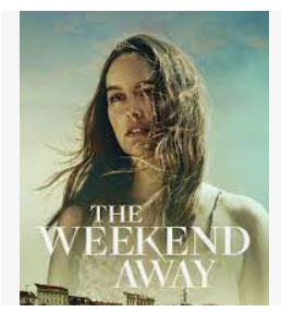 The Weekend Away