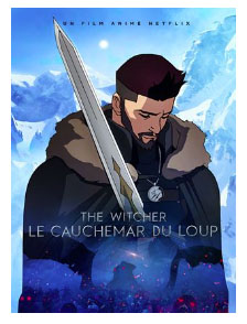 The Witcher: Le Cauchemar Du Loup