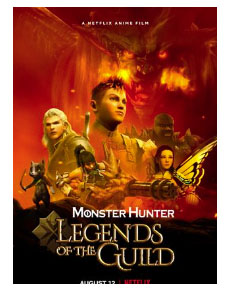Monster Hunter, Legends Of The Guild