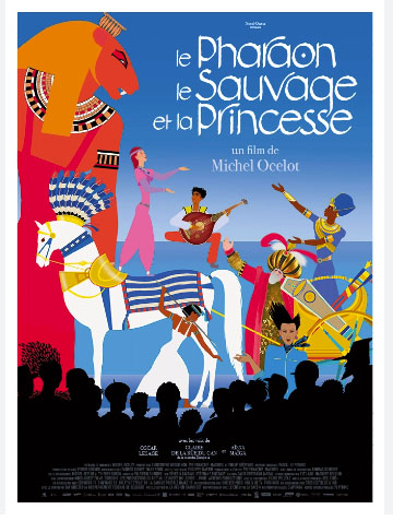 Le Pharaon, Le Sauvage & La Princesse