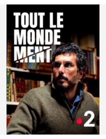 Tout Le Monde Ment